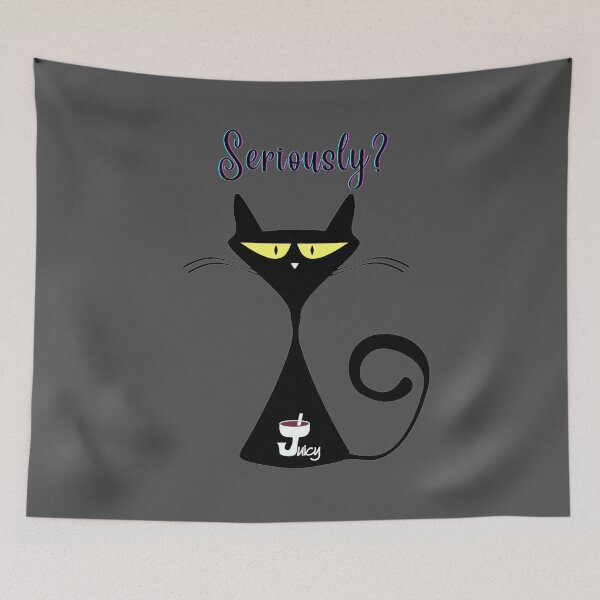Item preview, Juicy The Cat Seriously? designed and sold by JuicyDecor.