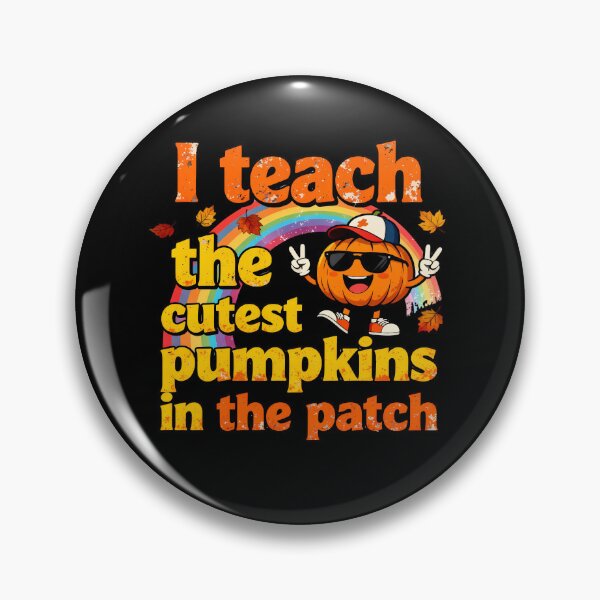 Item preview, Cute I teach the Cutest pumpkins Teacher Patch Fall Classroom designed and sold by TheTimer.