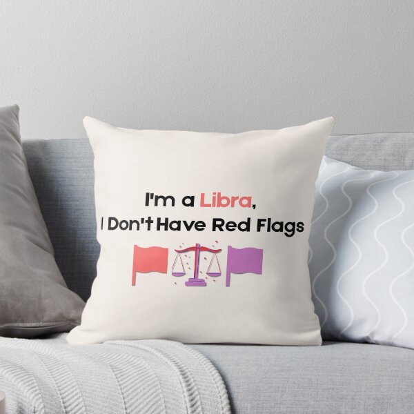 Item preview, Libra Red Flags Quote ♎ Funny Zodiac Design designed and sold by RoraLily.
