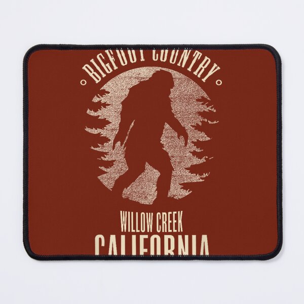 Item preview, Bigfoot Country Willow Creek California Sasquatch By Merch, Limited Edition, Perfect Gift For You A designed and sold by JosephHunter7.