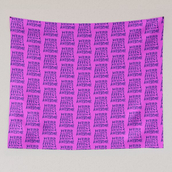 Item preview, Weird is a side effect of being awesome Saying Quote designed and sold by shirt-o-mat.