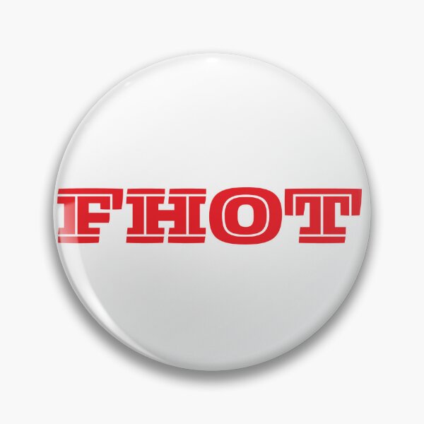 Item preview, FHOT! designed and sold by Pop, Culture and Stuff.
