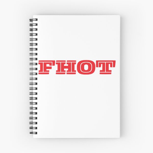 Item preview, FHOT! designed and sold by Pop, Culture and Stuff.