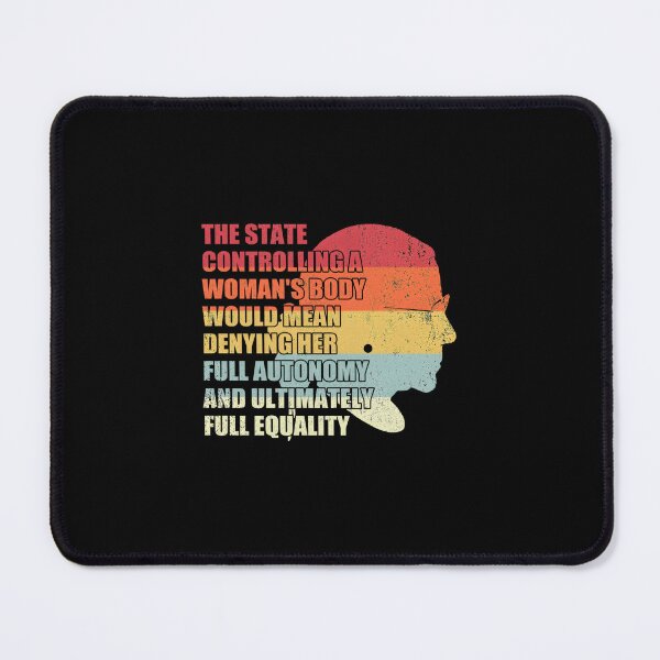 Item preview, The State Controlling A 	's Body Ruth Bader Ginsburg RBG Notorious 	 RBG Quote 	 Es	 designed and sold by kujehwrpn37.