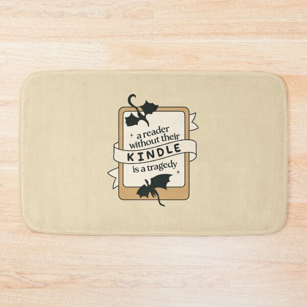 Item preview, A Reader Without Their Kindle is a Tragedy designed and sold by BurunaMD.