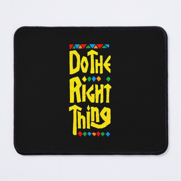 Item preview, Do-The-Right-Thing designed and sold by inxlloboss.