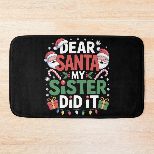 Item preview, Dear Santa My Sister Did It Girls Kids Boys Funny Christmas designed and sold by ticlitule.