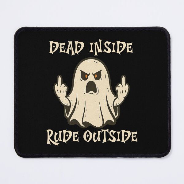 Item preview, Dead Inside Rude Outside – Funny Ghost Halloween Design designed and sold by THISisIT-eshop.
