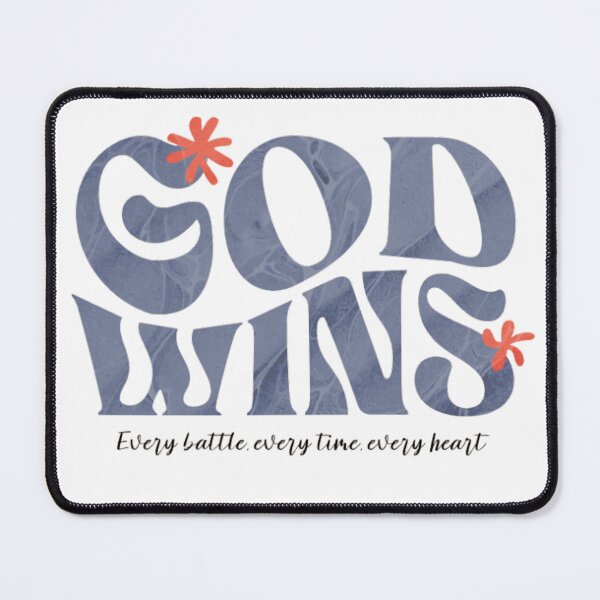 Item preview, God Wins – Every Battle, Every Time, Every Heart Design designed and sold by OrtegaGrace.