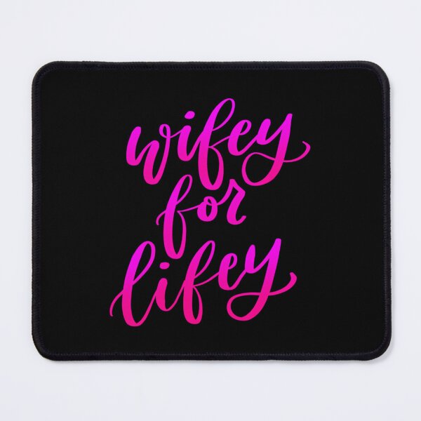 Item preview, Wifey for lifey  Scoop 	 designed and sold by slkuiguqqq45.