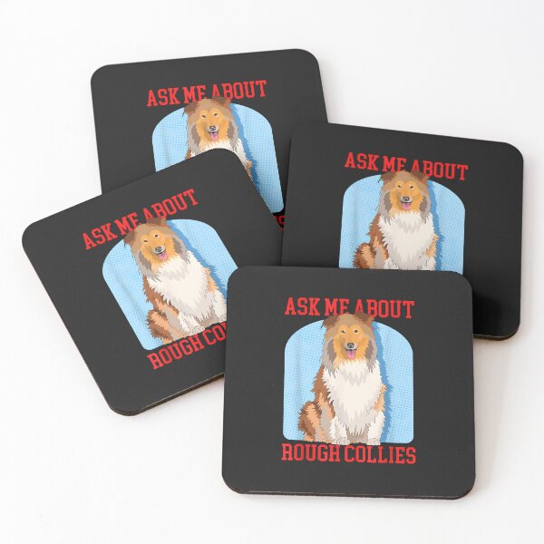 Item preview, Ask About Rough Collies  Dog Owner Long-Haired Rough Collie designed and sold by tregrexffoslerh.