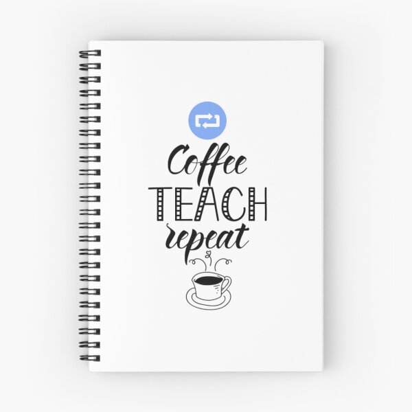 Item preview, coffe teach repeat funny 	  	 designed and sold by xczlrgbxgkq97.