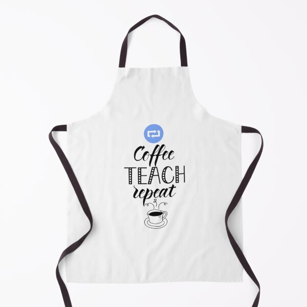 Item preview, coffe teach repeat funny designed and sold by xczlrgbxgkq97.