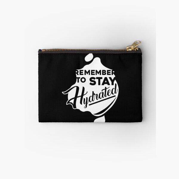 Item preview, Remember to Stay Hydrated - Reverse  	 designed and sold by vltlkikcjnn6.