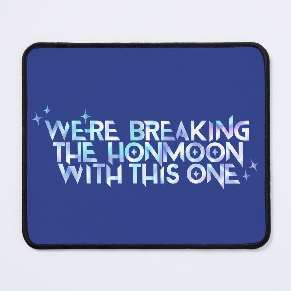 Item preview, We're Breaking The Honmoon With This One designed and sold by WaffleCreations.