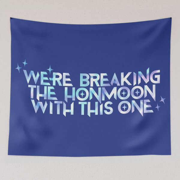 Item preview, We're Breaking The Honmoon With This One designed and sold by WaffleCreations.