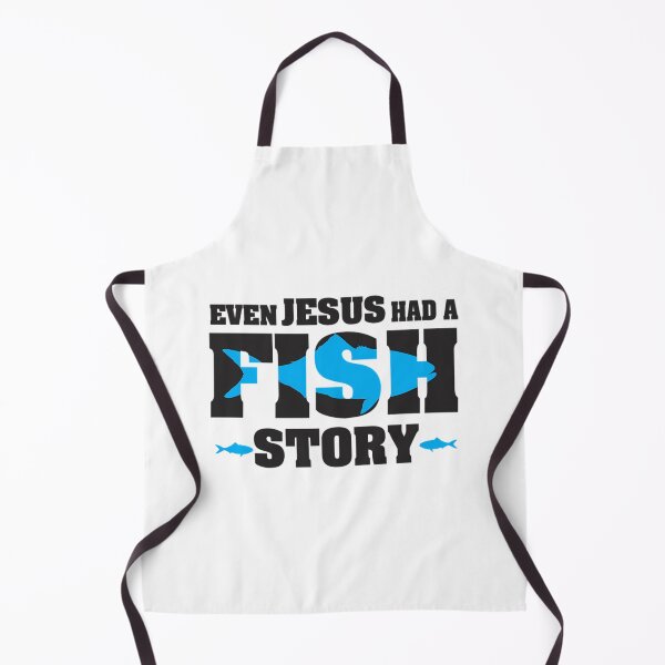 Item preview, Even Jesus Had A Fish Story  	 designed and sold by ljdcetgmydv29.