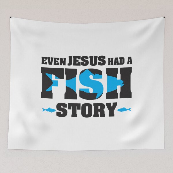 Item preview, Even Jesus Had A Fish Story  	 designed and sold by ljdcetgmydv29.