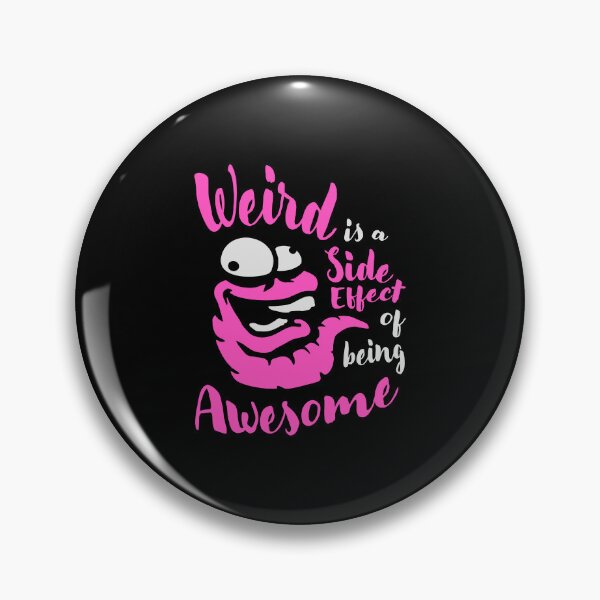 Item preview, Crazy Worm Weird is a side effect of being awesome designed and sold by shirt-o-mat.