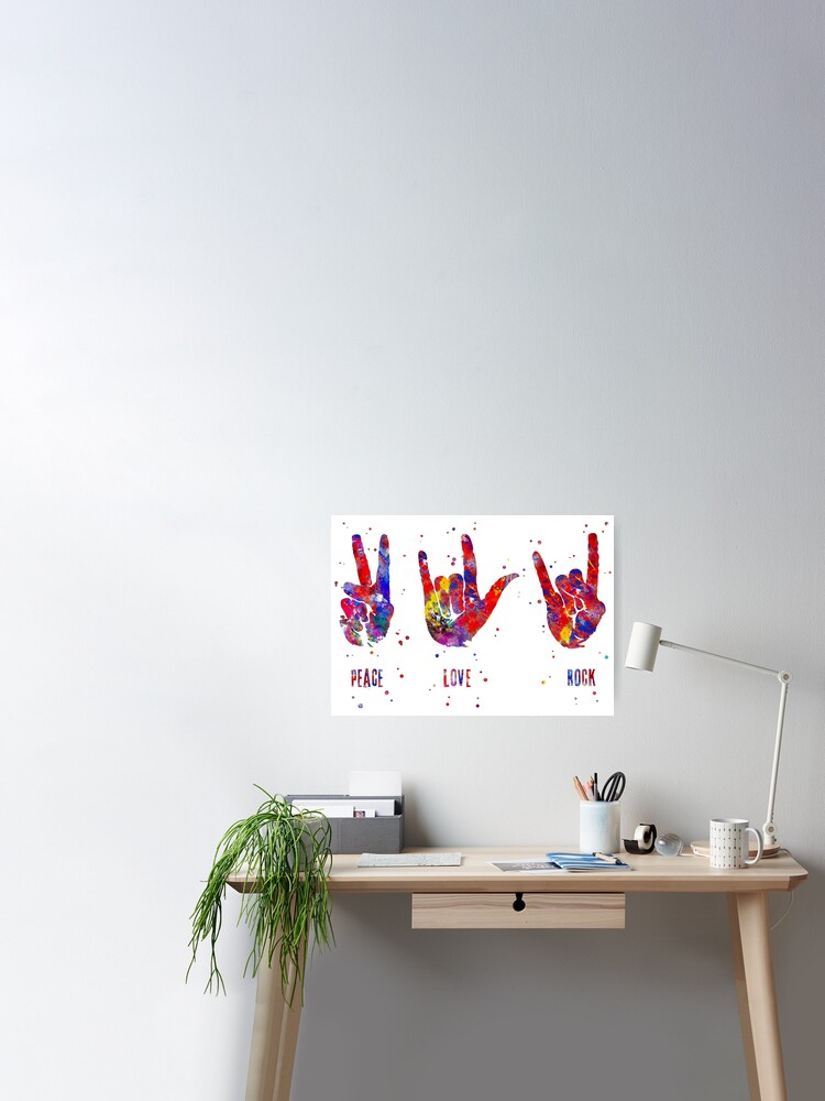 Asl Sign Language Peace Sign Love Sign Rock Sign Peace Love Rock Poster By Rosaliartbook Redbubble