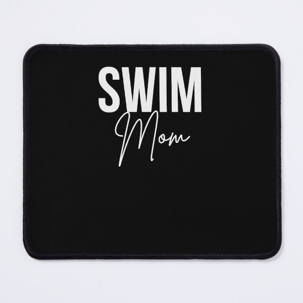 Item preview, Swim Mom cute mom swimmer mom of swimmer for swim meet designed and sold by snowry.