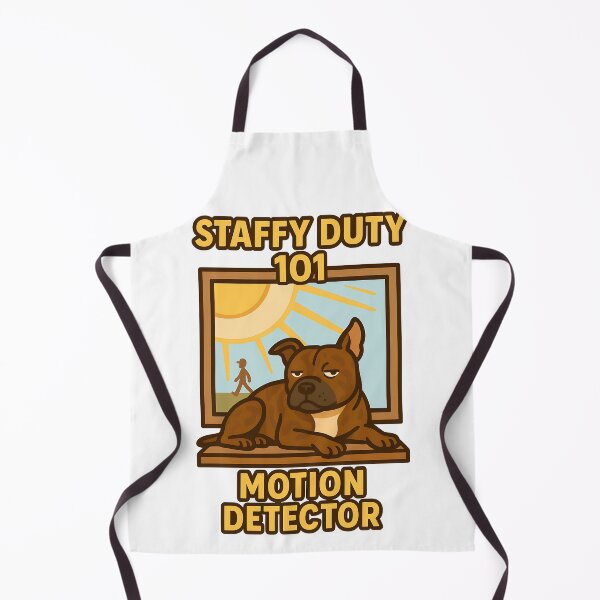 Item preview, Staffy Duty 101 Motion Detector Funny Dog Design designed and sold by BestFriendTees.