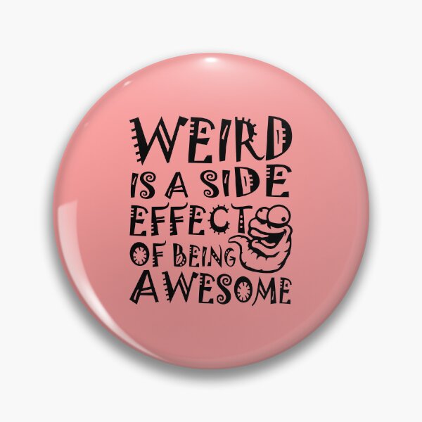 Item preview, Crazy Worm Weird is a side effect of being awesome designed and sold by shirt-o-mat.