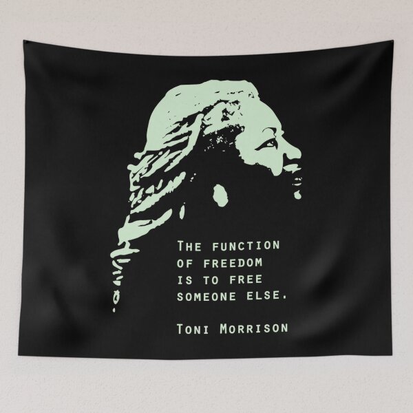 Item preview, Toni Morrison Quote 		 designed and sold by cnljdtzaoo0.