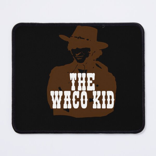 Item preview, The Waco Kid  	 designed and sold by ouhjlbsus97.