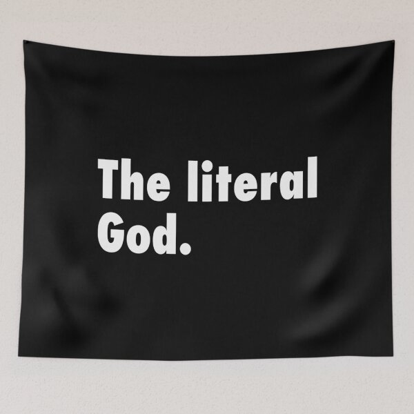 Item preview, The literal god - Asmongold Quotes  	 designed and sold by agmcdvhdmtl10.