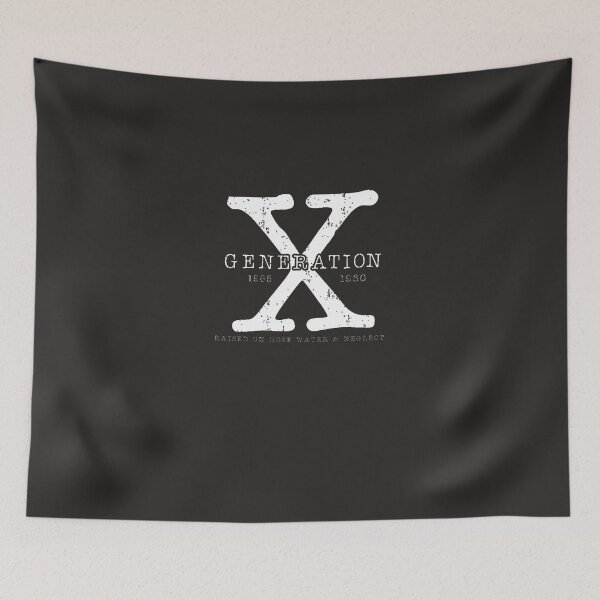 Item preview, Generation-X-1965-1980-Raised-On-Hose-Water-And-Neglect designed and sold by guginoqqb.