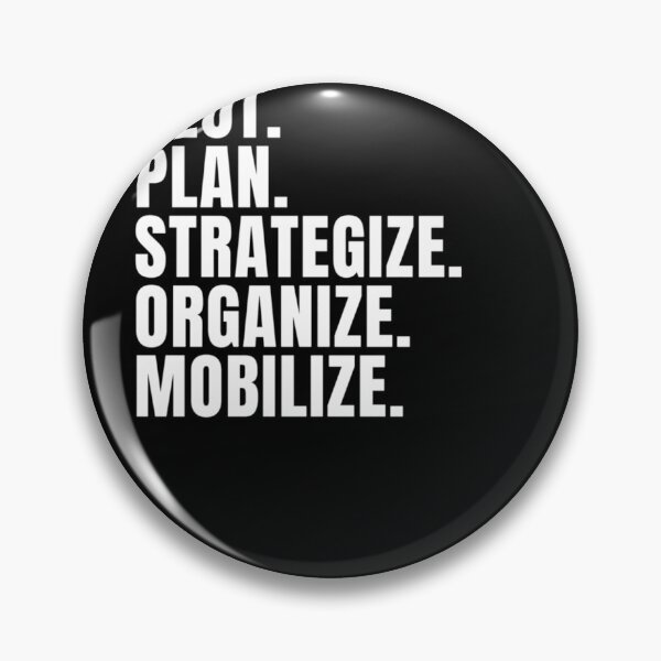 Item preview, Plot Plan Strategize Organize Mobilize - Killer Mike Quote  	 designed and sold by aitufgqc68.