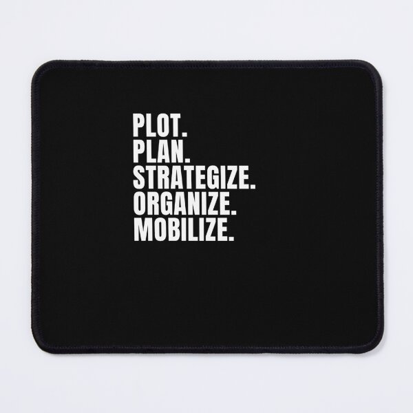 Item preview, Plot Plan Strategize Organize Mobilize - Killer Mike Quote  	 designed and sold by aitufgqc68.