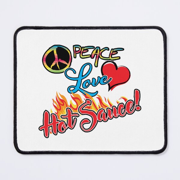 Item preview, Peace Love Hot Sauce designed and sold by RjSauceda.