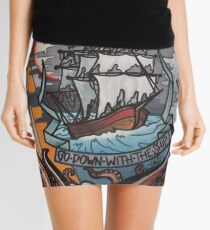 go down with the ship. Mini Skirt