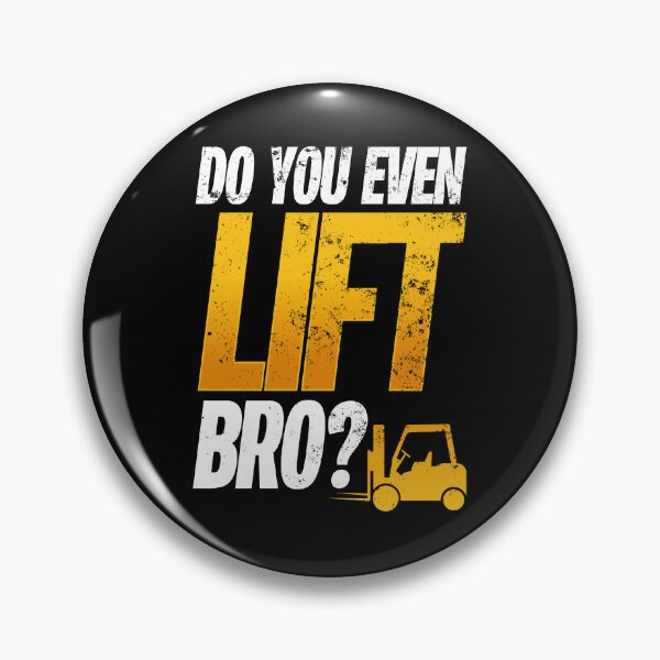 Item preview, Funny Forklift Operator Do You Even Lift Bro Humor designed and sold by Farid94.