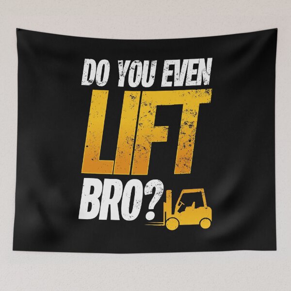 Item preview, Funny Forklift Operator Do You Even Lift Bro Humor designed and sold by Farid94.