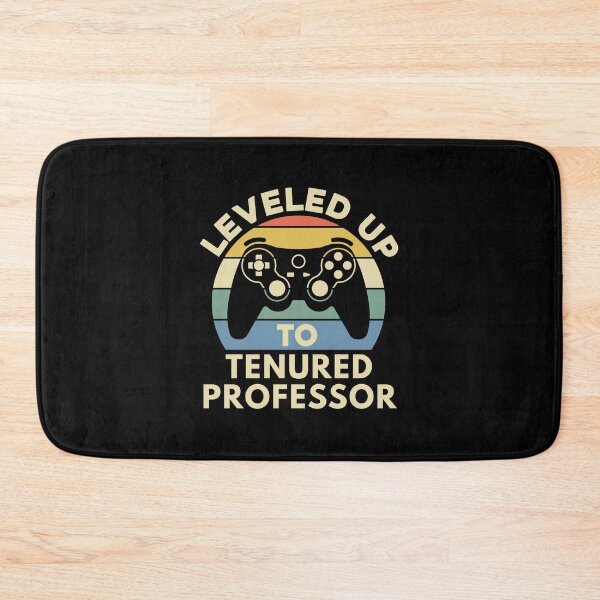 Item preview, Leveled Up To Tenured Professor | Tenured Professor Gift | Faculty Tenure | Professor Tenure | College Professor Tenure designed and sold by jadedscientist.