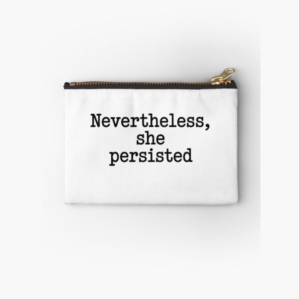 Item preview, Nevertheless She Persisted designed and sold by purepisces.