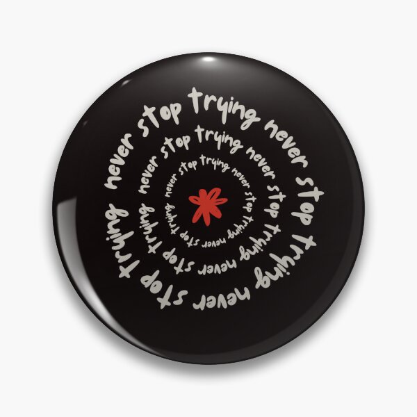 Item preview, Never Stop Trying – Motivational Quote Design for Positivity & Success designed and sold by BOSSDOT.