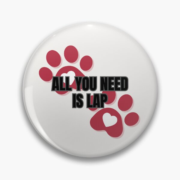 Item preview, ALL YOU NEED IS LAP designed and sold by LariLoDesigns.