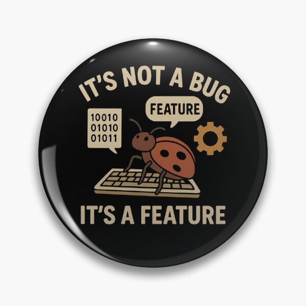 Item preview, It's not a bug it's a feature designed and sold by SkynetV5.