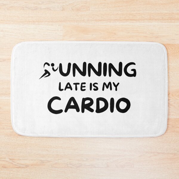 Item preview, Running late is my cardio designed and sold by Hoffman-Design.