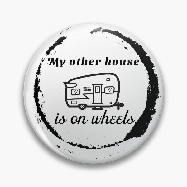 Item preview, My other house is on wheels  designed and sold by Rejunkery.
