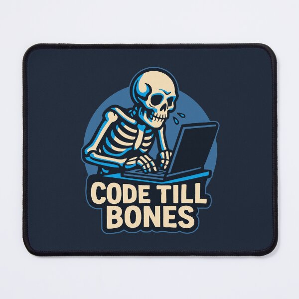 Item preview, Skeleton Coder – Code Till Bones Pun designed and sold by Dazzlement.