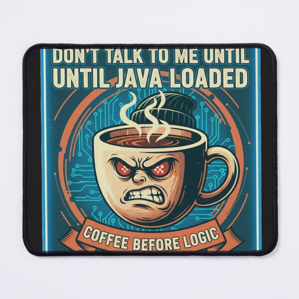 Item preview, DON'T TALK TO ME UNTIL JAVA LOADED designed and sold by Red White & WG.