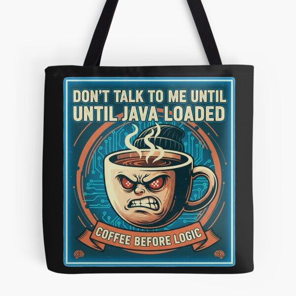Item preview, DON'T TALK TO ME UNTIL JAVA LOADED designed and sold by Red White & WG.