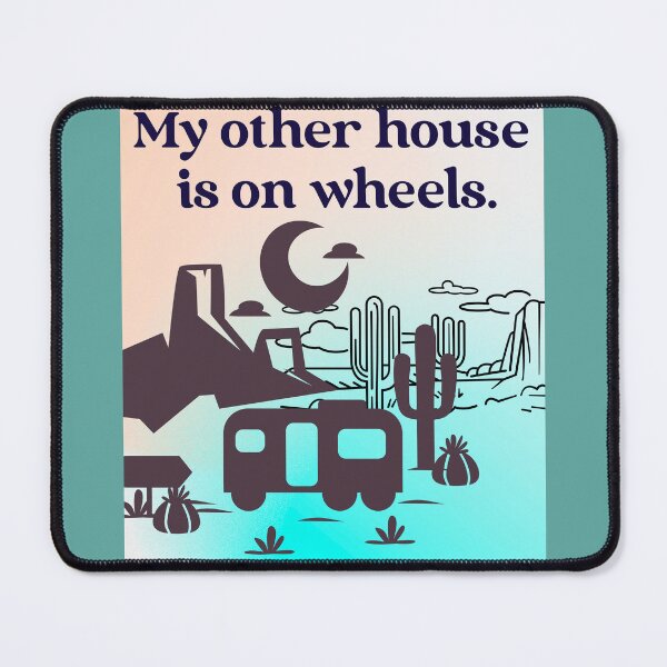 Item preview, my other house is on wheels  designed and sold by Rejunkery.