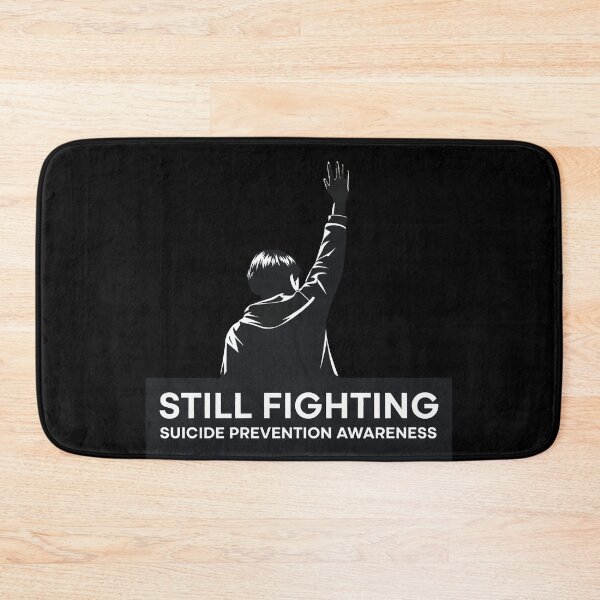 Item preview, Still Fighting Suicide Prevention Awareness Stand Strong Against Suicide designed and sold by SkymarArt.