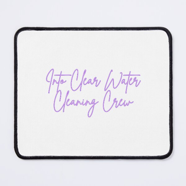 Item preview, Into Clear Water Cleaning Crew designed and sold by IntoClearWater.